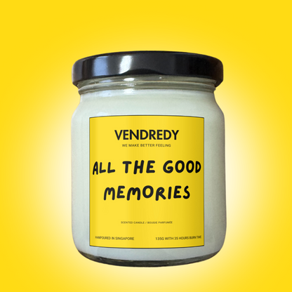 ALL THE GOOD MEMORIES